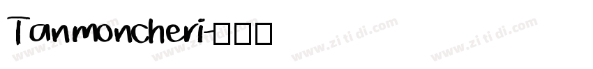 Tan mon cheri字体转换